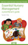 Essential Nursery Management (A Practitioner's Guide) - 9780415430722 by Susan Hay, 9780415430722
