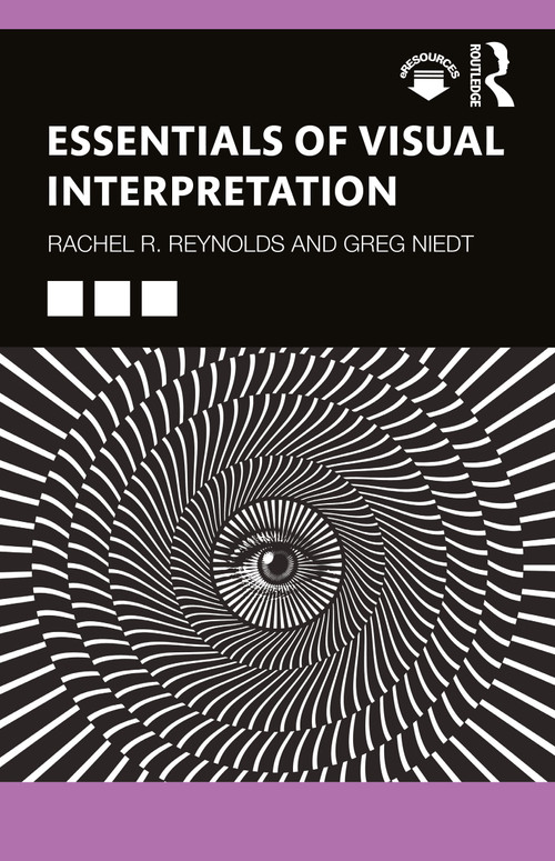 Essentials of Visual Interpretation - 9780367491284 by Rachel R Reynolds, Greg Niedt, 9780367491284