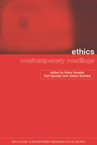 Ethics: Contemporary Readings - 9780415256810 by Harry Gensler, Earl Spurgin, James Swindal, 9780415256810