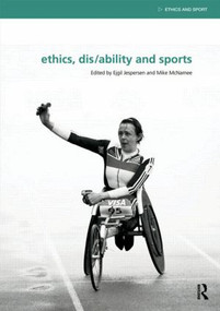 Ethics, Disability and Sports - 9780415518673 by Ejgil Jespersen, Mike J. McNamee, 9780415518673