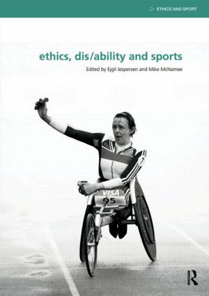 Ethics, Disability and Sports - 9780415518673 by Ejgil Jespersen, Mike J. McNamee, 9780415518673