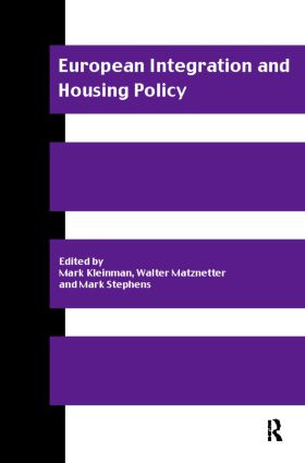 European Integration and Housing Policy by Mark Kleinman, Walter Matznetter, Mark Stephens, 9780415170260