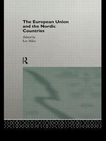 The European Union and the Nordic Countries - 9780415124232 by Lee Miles, 9780415124232