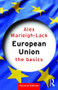 European Union: The Basics - 9780415414678 by Alex Warleigh-Lack, 9780415414678