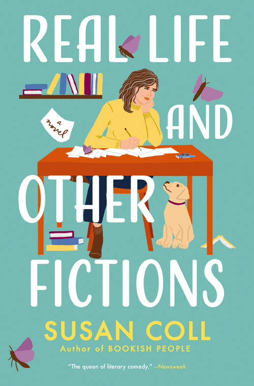 Real Life and Other Fictions (A Novel) by Susan Coll, 9781400234141
