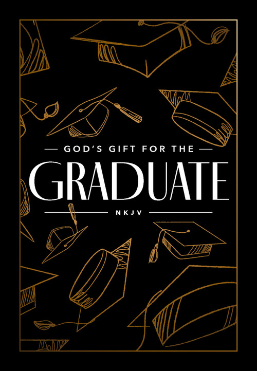 God's Gift for the Graduate NKJV by Jack Countryman, 9781400243099