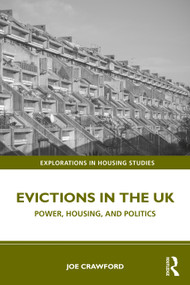 Evictions in the UK (Power, Housing, and Politics) - 9780367419684 by Joe Crawford, 9780367419684