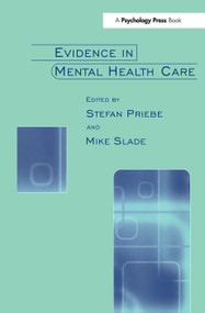 Evidence in Mental Health Care - 9780415647649 by Stefan Priebe, Mike Slade, 9780415647649