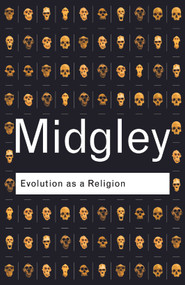 Evolution as a Religion (Strange Hopes and Stranger Fears) - 9780415278331 by Mary Midgley, 9780415278331
