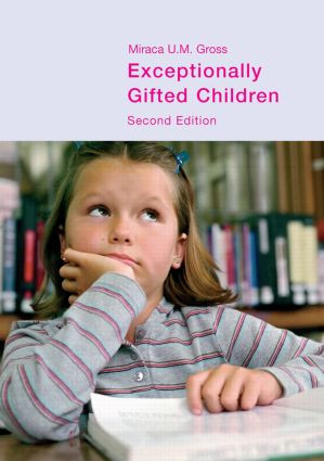 Exceptionally Gifted Children by Miraca U. M. Gross, 9780415314916