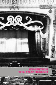 Exhibition, The Film Reader - 9780415235181 by Ina Rae Hark, 9780415235181