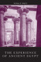 The Experience of Ancient Egypt - 9780415518581 by Rosalie David, 9780415518581
