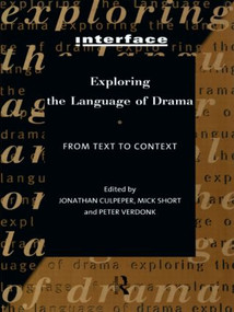 Exploring the Language of Drama (From Text to Context) - 9780415137959 by Jonathan Culpeper, Mick Short, Peter Verdonk, 9780415137959