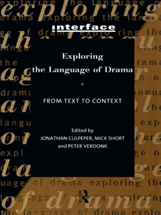 Exploring the Language of Drama (From Text to Context) - 9780415137959 by Jonathan Culpeper, Mick Short, Peter Verdonk, 9780415137959