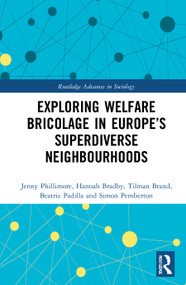 Exploring Welfare Bricolage in Europe's Superdiverse Neighbourhoods - 9780367629359 by Jenny Phillimore, Hannah Bradby, Tilman Brand, Beatriz Padilla, Simon Pemberton, 9780367629359