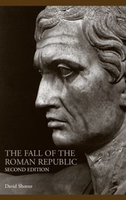 The Fall of the Roman Republic - 9780415319409 by David Shotter, 9780415319409