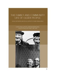 Family and Community Life of Older People (Social Networks and Social Support in Three Urban Areas) - 9780415205313 by Miriam Bernard, Jim Ogg, Judith and Phillips, Chris Phillipson, 9780415205313