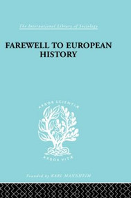 Farewell European Hist Ils 95 by A. Weber, 9780415605762