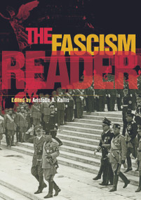 The Fascism Reader - 9780415243599 by Aristotle A. Kallis, 9780415243599
