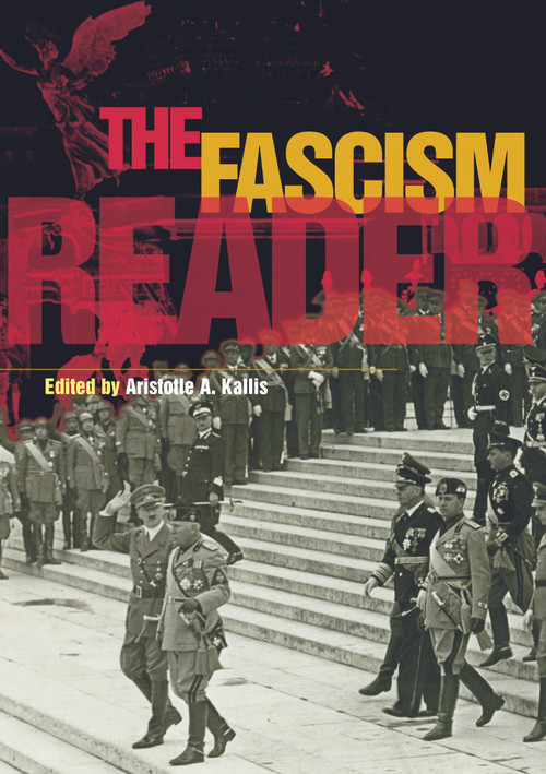 The Fascism Reader - 9780415243599 by Aristotle A. Kallis, 9780415243599