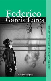 Federico García Lorca - 9780415362436 by Maria M. Delgado, 9780415362436