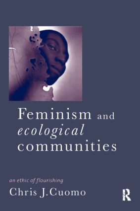 Feminism and Ecological Communities - 9780415158060 by Christine Cuomo, 9780415158060