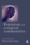 Feminism and Ecological Communities - 9780415158060 by Christine Cuomo, 9780415158060