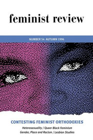 Feminist Review (Issue 54: Contesting Feminist Orthodoxies) by The Feminist Review Collective, 9780415145633