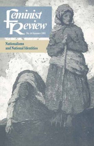 Feminist Review (Issue 44: Nationalisms and National Identities) by The Feminist Review Collective, 9780415096454