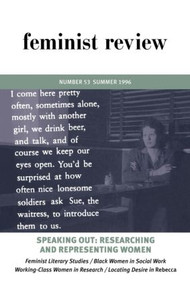 Feminist Review (Issue 53: Speaking Out: Researching and Representing Women) by The Feminist Review Collective, 9780415145626