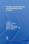 Fertility, Family Planning and Population Policy in China by Chiung-Fang Chang, Che-Fu Lee, Sherry L. McKibben, Dudley L. Poston, Carol S. Walther, 9780415497381