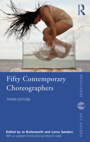 Fifty Contemporary Choreographers - 9780367376789 by Jo Butterworth, Lorna Sanders, 9780367376789