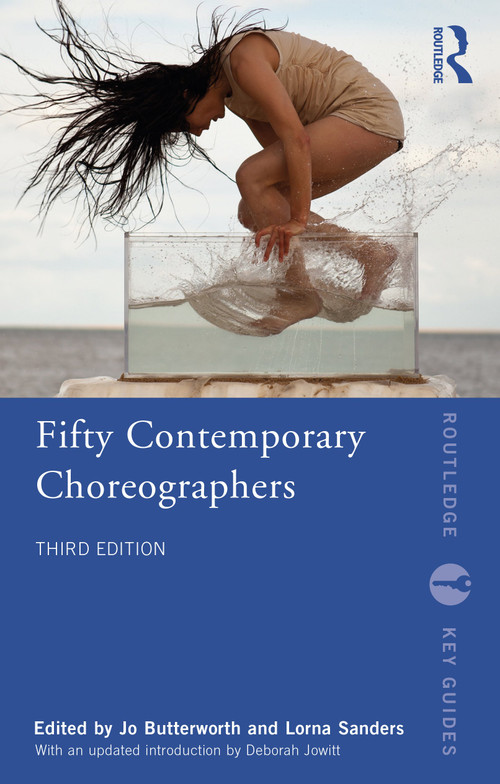 Fifty Contemporary Choreographers - 9780367376789 by Jo Butterworth, Lorna Sanders, 9780367376789