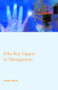 Fifty Key Figures in Management - 9780415369787 by Morgen Witzel, 9780415369787