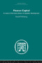 Finance Capital (A study in the latest phase of capitalist development) by Rudolph Hilferding, 9780415436649