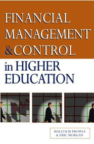 Financial Management and Control in Higher Education - 9780415335393 by Eric Morgan, Malcolm Prowle, 9780415335393