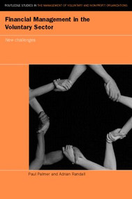Financial Management in the Voluntary Sector (New Challenges) by Paul Palmer, Adrian Randall, 9780415221603