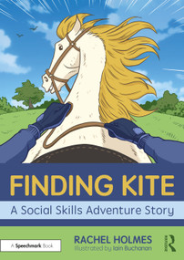 Finding Kite: A Social Skills Adventure Story by Rachel Holmes, 9780367510350