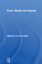 Food, Health and Identity by Pat Caplan, 9780415156806