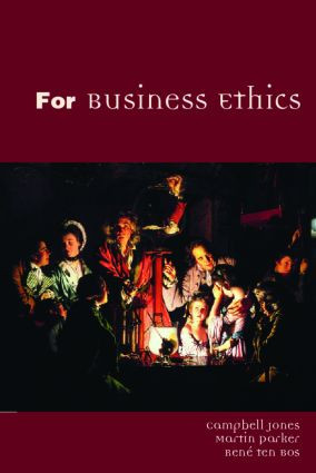 For Business Ethics - 9780415311359 by Campbell Jones, Martin Parker, Rene ten Bos, 9780415311359