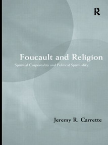Foucault and Religion - 9780415202602 by Jeremy Carrette, 9780415202602