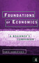 Foundations of Economics (A Beginner's Companion) - 9780415178921 by Yanis Varoufakis, 9780415178921