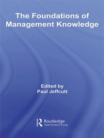 The Foundations of Management Knowledge - 9780415439848 by Paul Jeffcutt, 9780415439848
