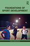Foundations of Sport Development - 9780367345846 by Chris Mackintosh, 9780367345846