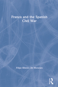Franco and the Spanish Civil War - 9780415239257 by Filipe Ribeiro De Meneses, 9780415239257