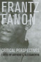 Frantz Fanon (Critical Perspectives) - 9780415189767 by Anthony C. Alessandrini, 9780415189767