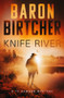Knife River - 9781504086523 by Baron Birtcher, 9781504086523