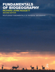Fundamentals of Biogeography by Richard John Huggett, 9780415323475