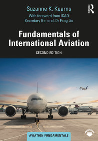 Fundamentals of International Aviation - 9780367467944 by Suzanne K. Kearns, 9780367467944