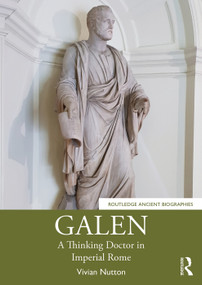 Galen (A Thinking Doctor in Imperial Rome) - 9780367357238 by Vivian Nutton, 9780367357238